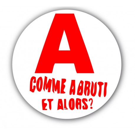 Sticker A abruti